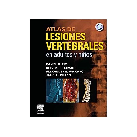 ATLAS DE LESIONES VERTEBRALES EN ADULTOS Y NIÑOS + CD-ROM