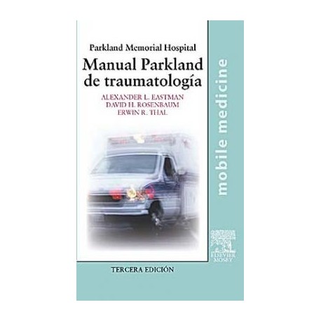 MANUAL PARKLAND DE TRAUMATOLOGIA