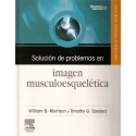 SOLUCION DE PROBLEMAS EN IMAGEN MUSCULOESQUELETICA + CD ROM