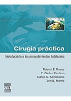 CIRUGIA PRACTICA. INTRODUCCION A LOS PROCEDIMIENTOS HABITUALES