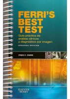 FERRIS BEST TEST. GUIA PRACTICA DE ANALISIS CLINICOS Y DIAGNOSTICO POR IMAGEN