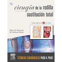 CIRUGIA DE LA RODILLA. SUSTITUCION TOTAL + DVD