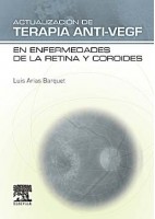 ACTUALIZACION DE TERAPIA ANTI-VEGF EN ENFERMEDADES DE LA RETINA Y COROIDES