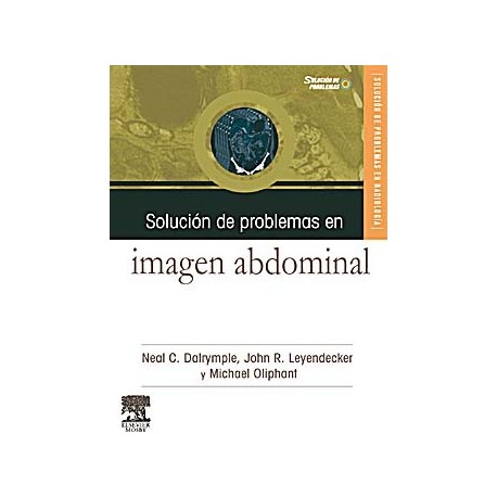 SOLUCION DE PROBLEMAS EN IMAGEN ABDOMINAL
