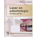 LASER EN ODONTOLOGIA. PRINCIPIOS Y PRACTICA