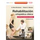 REHABILITACION ORTOPEDICA CLINICA + EXPERT CONSULT. UN ENFOQUE BASADO EN LA EVIDENCIA