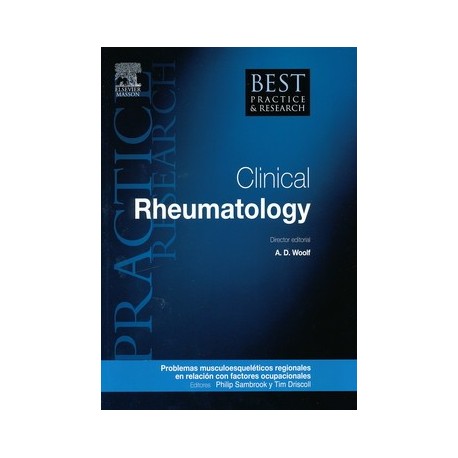 BEST PRACTICE & RESEARCH (VOL. 25) Nº1 (CLINICAL RHEUMATOLOGY) PROBLEMAS MUSCULOESQUELETICOS REGIONA