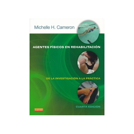 AGENTES FISICOS EN REHABILITACION. DE LA INVESTIGACION A LA PRACTICA