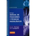 BONTRAGER. MANUAL DE POSICIONES Y TECNICAS RADIOLOGICAS