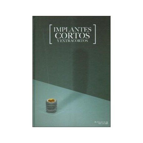 IMPLANTES CORTOS Y EXTRACORTOS