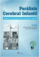 PARALISIS CEREBRAL INFANTIL. MANEJO DE LAS ALTERACIONES MUSCULO-ESQUELETICAS ASOCIADAS