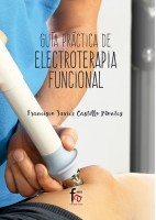 GUIA PRACTICA DE ELECTROTERAPIA FUNCIONAL