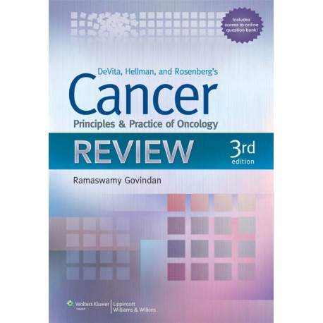 DEVITA HELLMAN AND ROSENBER'S CANCER: PRINCIPLES AND PRACTICE OF ONCOLOGY REVIEW
