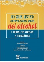 LO QUE USTED SIEMPRE QUISO SABER DEL ALCOHOL Y NUNCA SE ATREVIO A PREGUNTAR