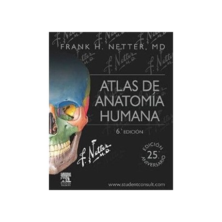 NETTER ATLAS DE ANATOMIA HUMANA + STUDENT CONSULT