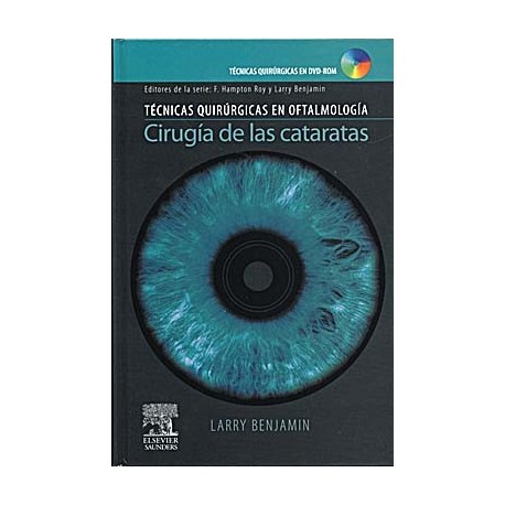 CIRUGIA DE LAS CATARATAS + DVD-ROM (TECNICAS QUIRURGICAS EN OFTALMOLOGIA)