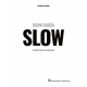 ODONTOLOGIA SLOW - GESTION HACIA LA EXCELENCIA