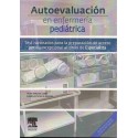 AUTOEVALUACION EN ENFERMERIA PEDIATRICA. TEST RAZONADOS PARA LA PREPARACION DEL ACCESO POR VIA EXCEPCIONAL AL TITULO DE ESPECIALISTA
