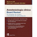 ANESTESIOLOGIA CLINICA BOARD REVIEW