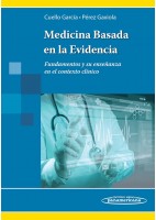 MEDICINA BASADA EN LA EVIDENCIA: FUNDAMENTOS Y SU ENSEÑANZA EN EL CONTEXTO CLINICO