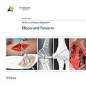 AO MANUAL OF FRACTURE MANAGEMENT. ELBOW & FOREARM