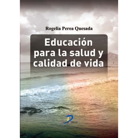 EDUCACION PARA LA SALUD Y CALIDAD DE VIDA