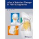 ATLAS OF INJECTION THERAPY IN PAIN MANAGEMENT