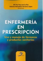 ENFERMERIA EN PRESCRIPCION. USO Y MANEJO DE FARMACOS Y PRODUCTOS SANITARIOS