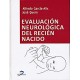EVALUACION NEUROLOGICA DEL RECIEN NACIDO