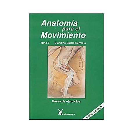 ANATOMIA PARA EL MOVIMIENTO (VOL.2) BASES DE EJERCICIOS