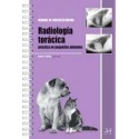 RADIOLOGIA TORACICA PRACTICA EN PEQUEÑOS ANIMALES