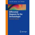 DIFFERENTIAL DIAGNOSIS FOR THE DERMATOLOGIST