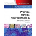 PRACTICAL SURGICAL NEUROPATHOLOGY. A DIAGNOSTIC APPROACH (PATTERN RECOGNITION SERIES)