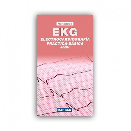 EKG ELECTROCARDIOGRAFIA PRACTICA BASICA (HANDBOOK)