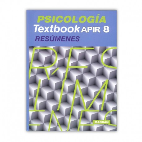 PSICOLOGIA TEXTBOOK APIR 8 RESUMENES