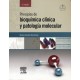 PRINCIPIOS DE BIOQUIMICA CLINICA Y PATOLOGIA MOLECULAR