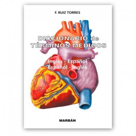 DICCIONARIO DE TERMINOS MEDICOS INGLES-ESPAÑOL (TAPA DURA)