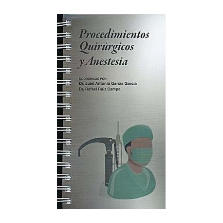 PROCEDIMIENTOS QUIRURGICOS Y ANESTESIA