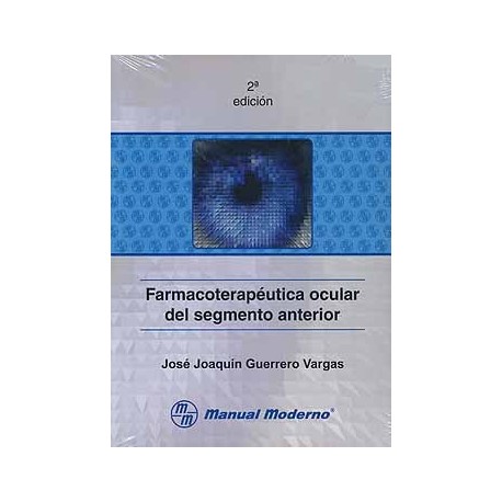 FARMACOTERAPEUTICA OCULAR DEL SEGMENTO ANTERIOR