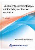FUNDAMENTOS DE FISIOTERAPIA RESPIRATORIA Y VENTILACION MECANICA
