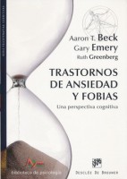 TRASTORNOS DE ANSIEDAD Y FOBIAS. UNA PERSPECTIVA COGNITIVA