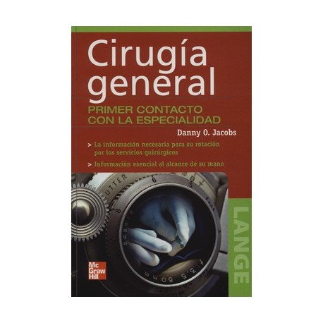 CIRUGIA GENERAL. PRIMER CONTACTO CON LA ESPECIALIDAD. LANGE