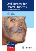 ORAL SURGERY FOR DENTAL STUDENTS. A QUICK REFERENCE GUIDE