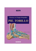 PIE Y TOBILLO. TECNICAS EN CIRUGIA ORTOPEDICA