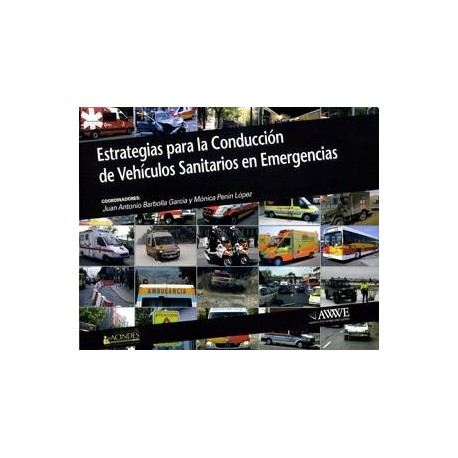 ESTRATEGIAS PARA LA CONDUCCION DE VEHICULOS SANITARIOS EN EMERGENCIAS