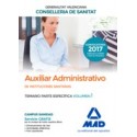 AUXILIAR ADMINISTRATIVO INSTITUCIONES SANITARIAS CONSELLERIA SANITAT COMUNIDAD VALENCIANA. TEMARIO PARTE ESPECIFICA. VOLUMEN 1