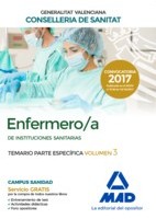 ENFERMERO/A INSTITUCIONES SANITARIAS CONSELLERIA SANITAT COMUNIDAD VALENCIANA. TEMARIO PARTE ESPECIFICA VOLUMEN 3