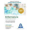 ENFERMERO/A INSTITUCIONES SANITARIAS CONSELLERIA SANITAT COMUNIDAD VALENCIANA. SIMULACROS DE EXAMEN Y SUPUESTOS PRACTICOS