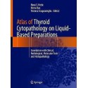 ATLAS OF THYROID CYTOPATHOLOGY ON LIQUID-BASED PREPARATIONS