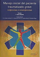 MANEJO INICIAL DEL PACIENTE TRAUMATIZADO GRAVE. URGENCIAS Y EMERGENCIAS
